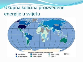 Ukupna količina proizvedene energije u svijetu