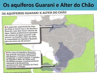 Os aquíferos Guarani e Alter do Chão