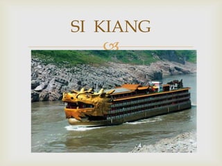 SI KIANG
    
 