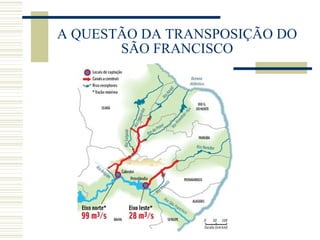 A QUESTÃO DA TRANSPOSIÇÃO DO SÃO FRANCISCO 