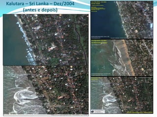 Banda Aceh – Malásia Dez/2004 (antes e depois)