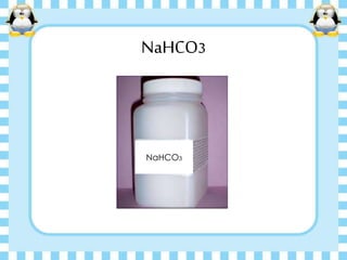 NaHCO3
NaHCO3
 