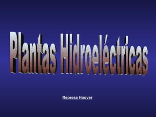 Represa Hoover Plantas Hidroeléctricas 