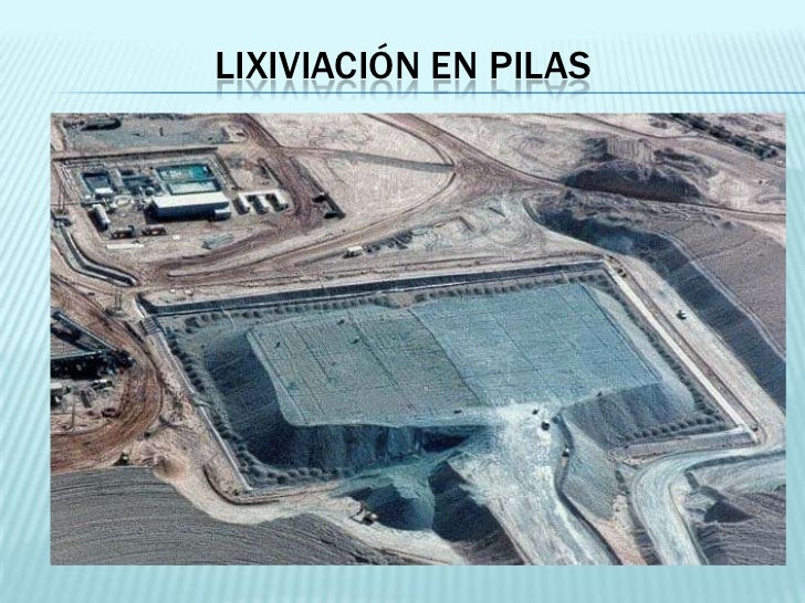 Resultado de imagen para lixiviacion de PILAS
