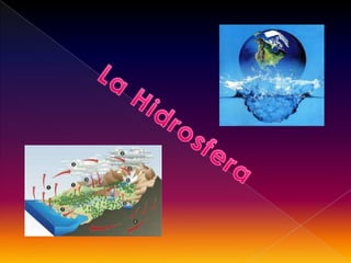La Hidrosfera 