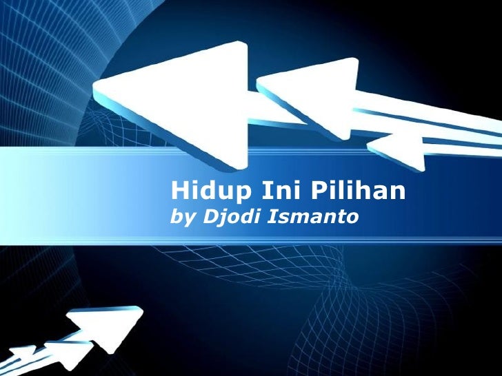 Hidup Ini Pilihan