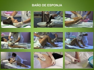 BAÑO DE ESPONJA
 