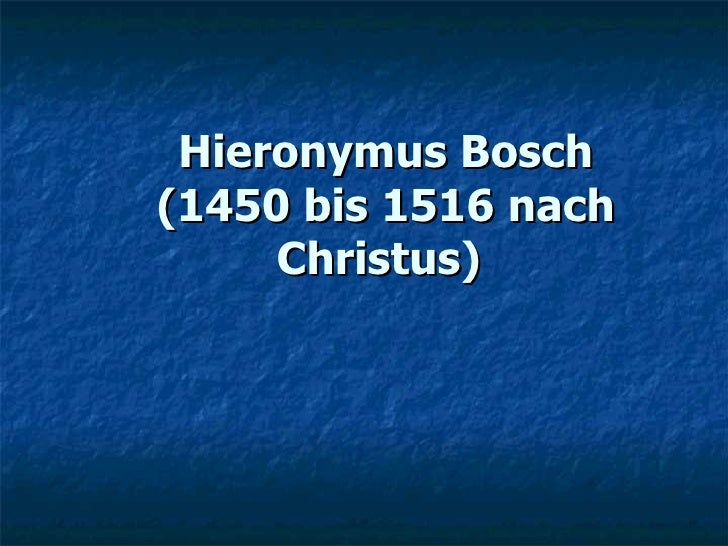 Hieronymus Bosch