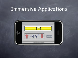 Immersive Applications
 