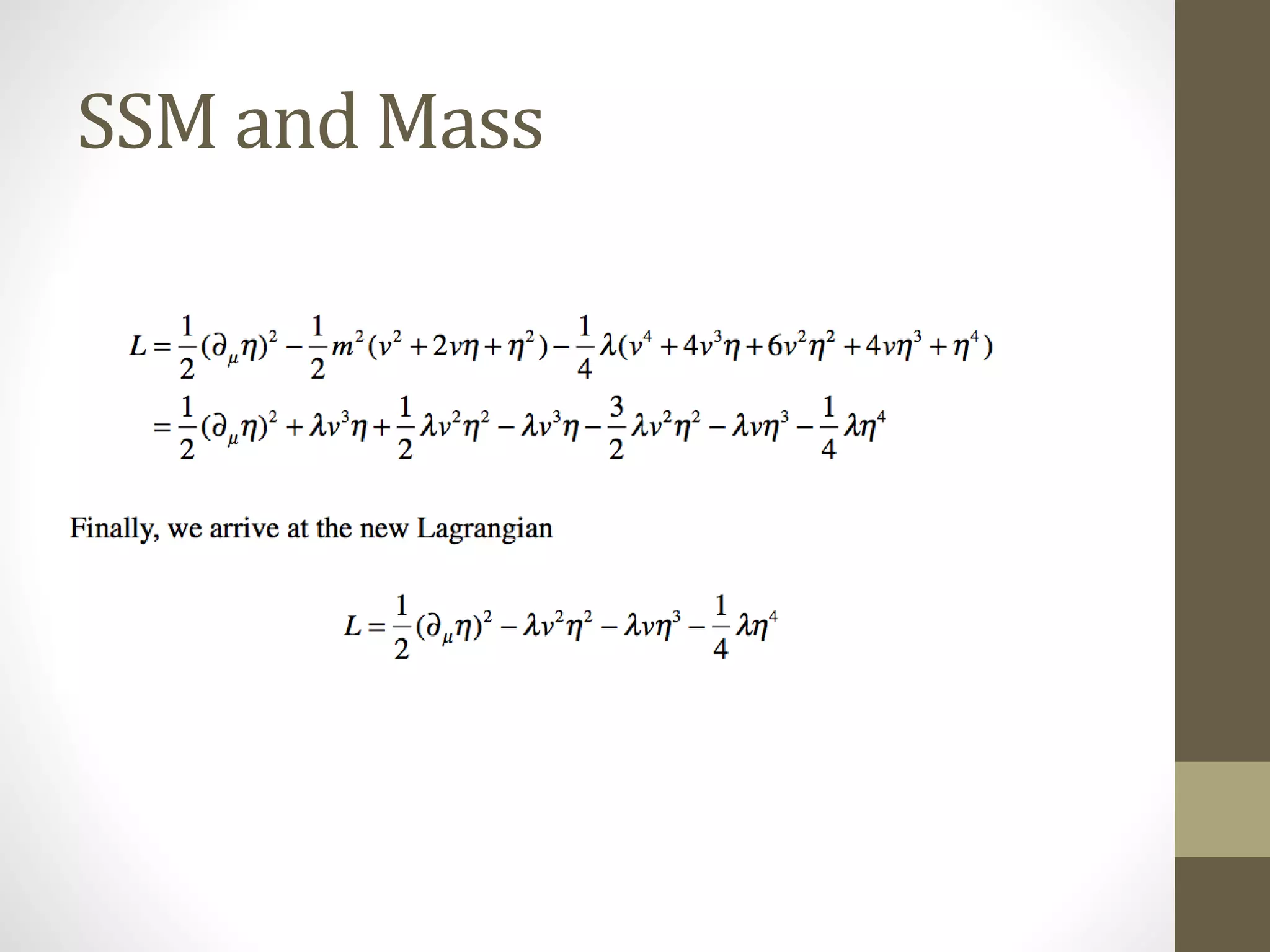 SSM and Mass