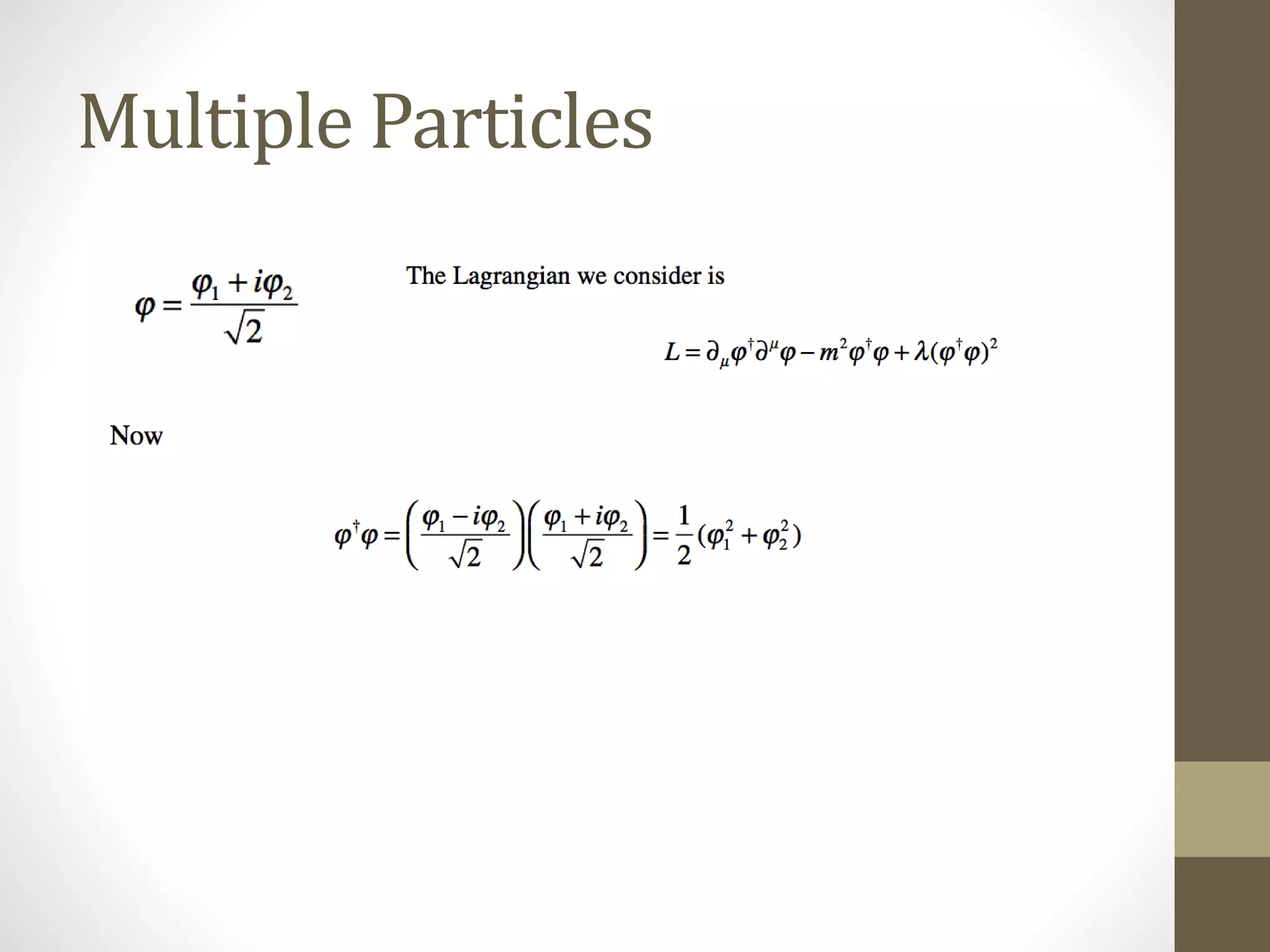 Multiple Particles