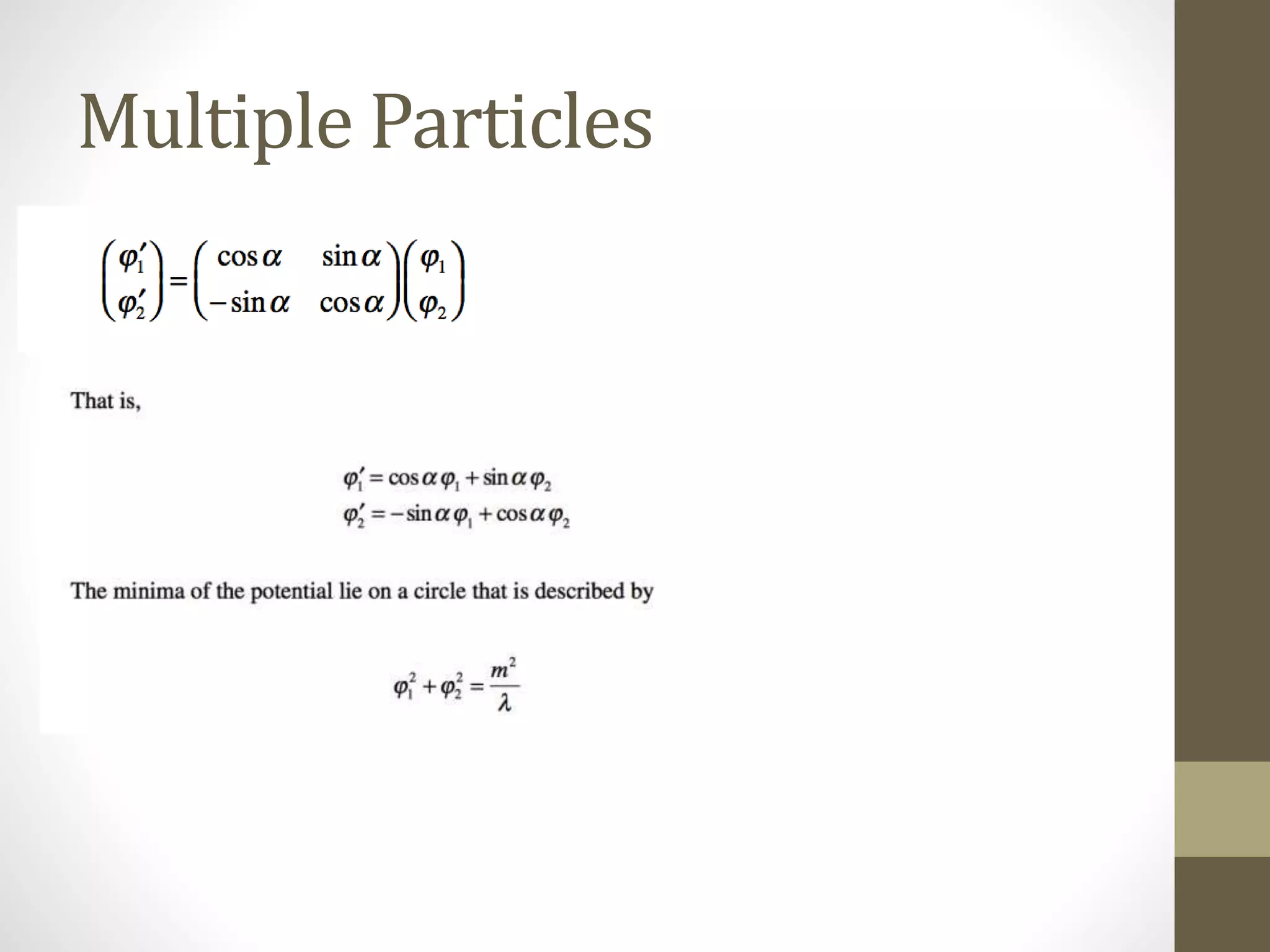 Multiple Particles