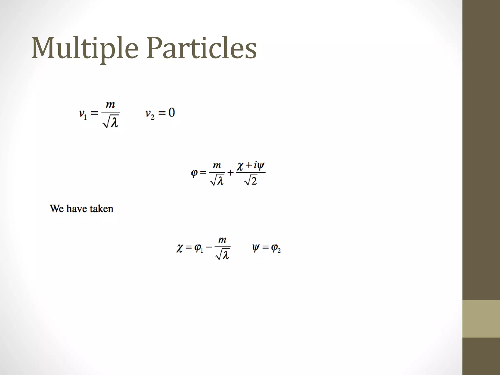Multiple Particles