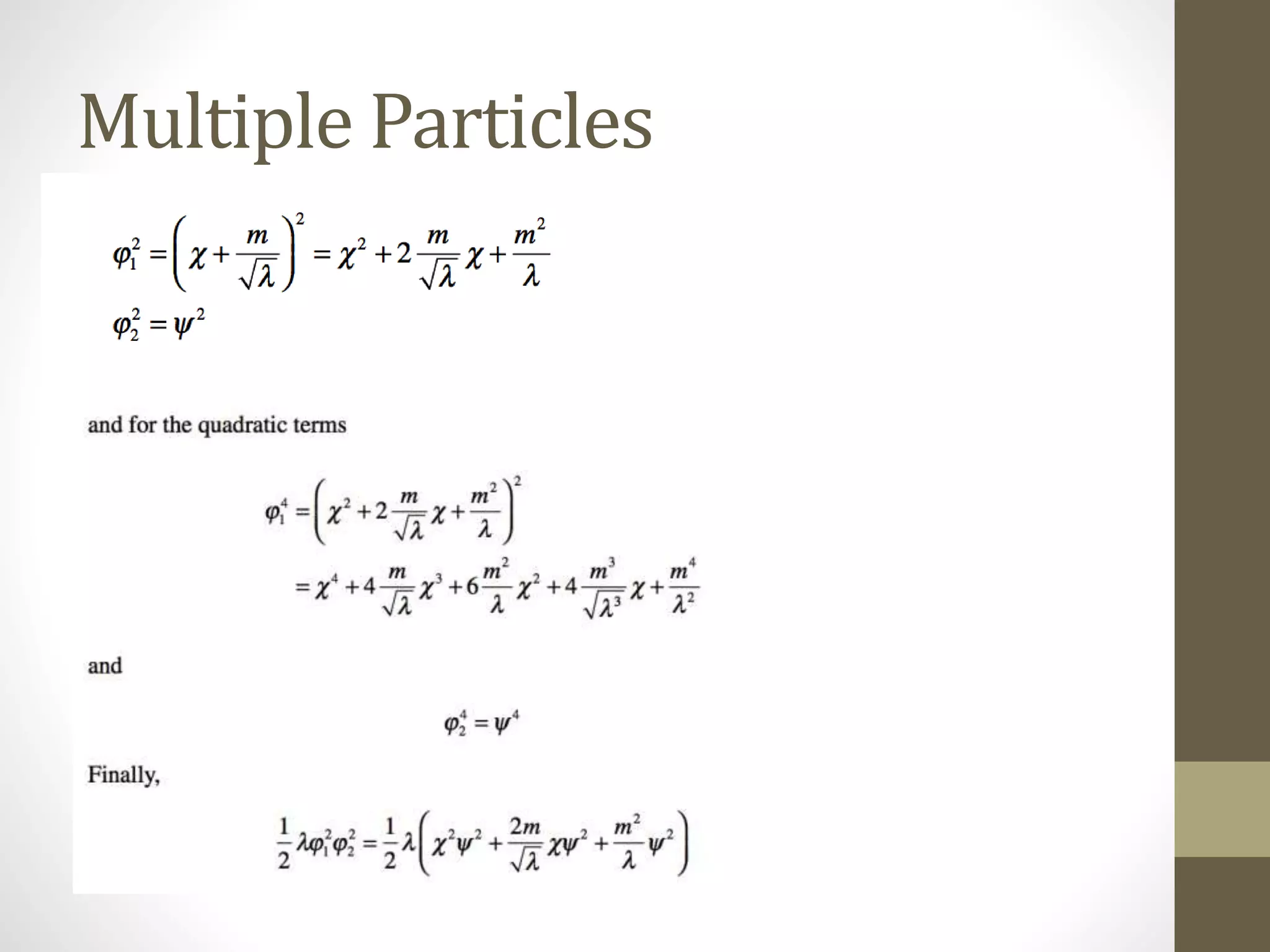 Multiple Particles