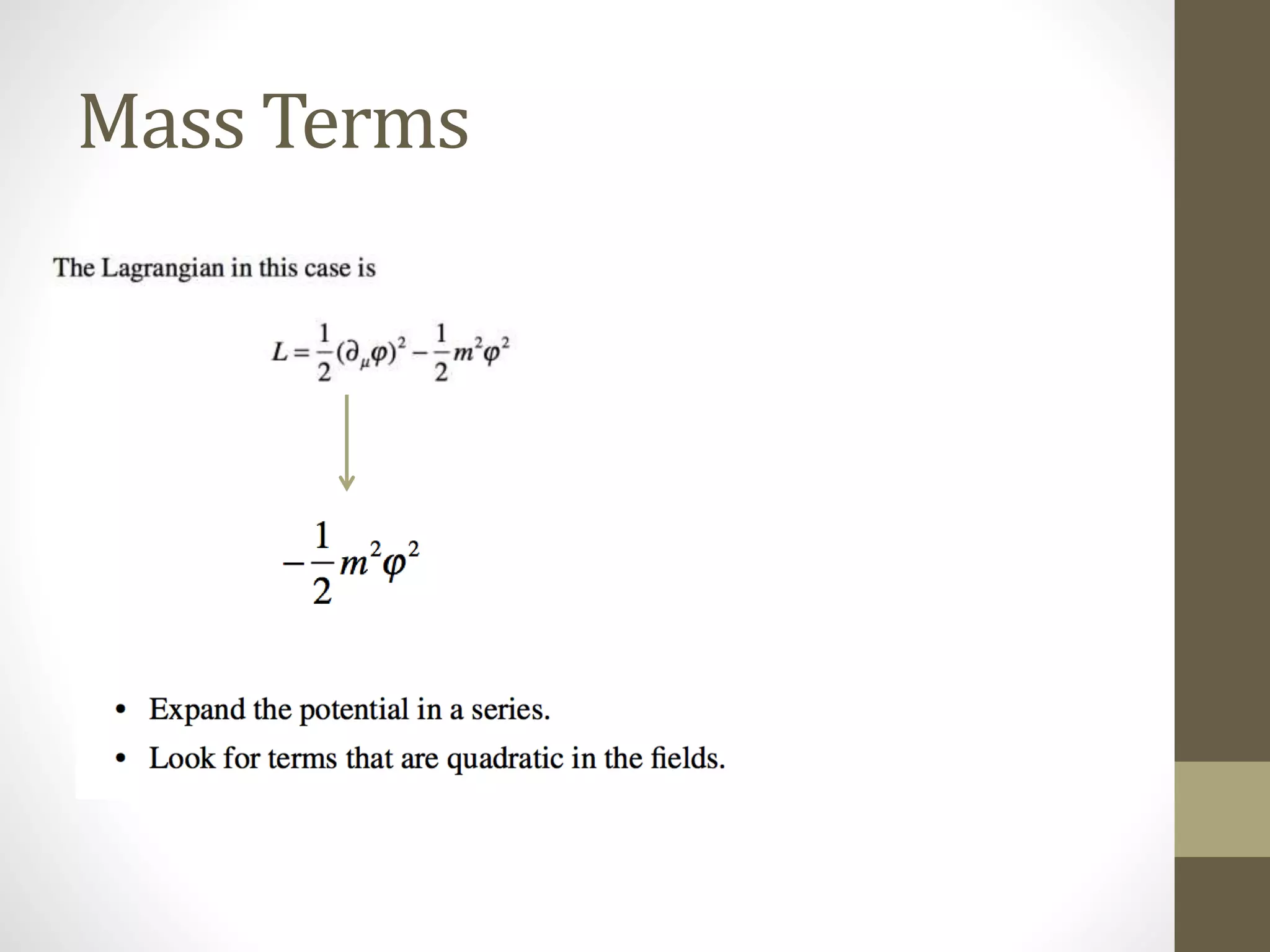 Mass Terms
