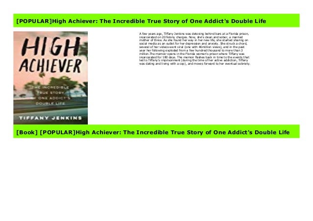 Popularhigh Achiever The Incredible True Story Of One - 