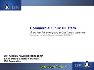 High Availability Linux Clusters