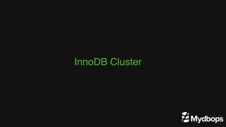 High Availability With InnoDB Clusters
