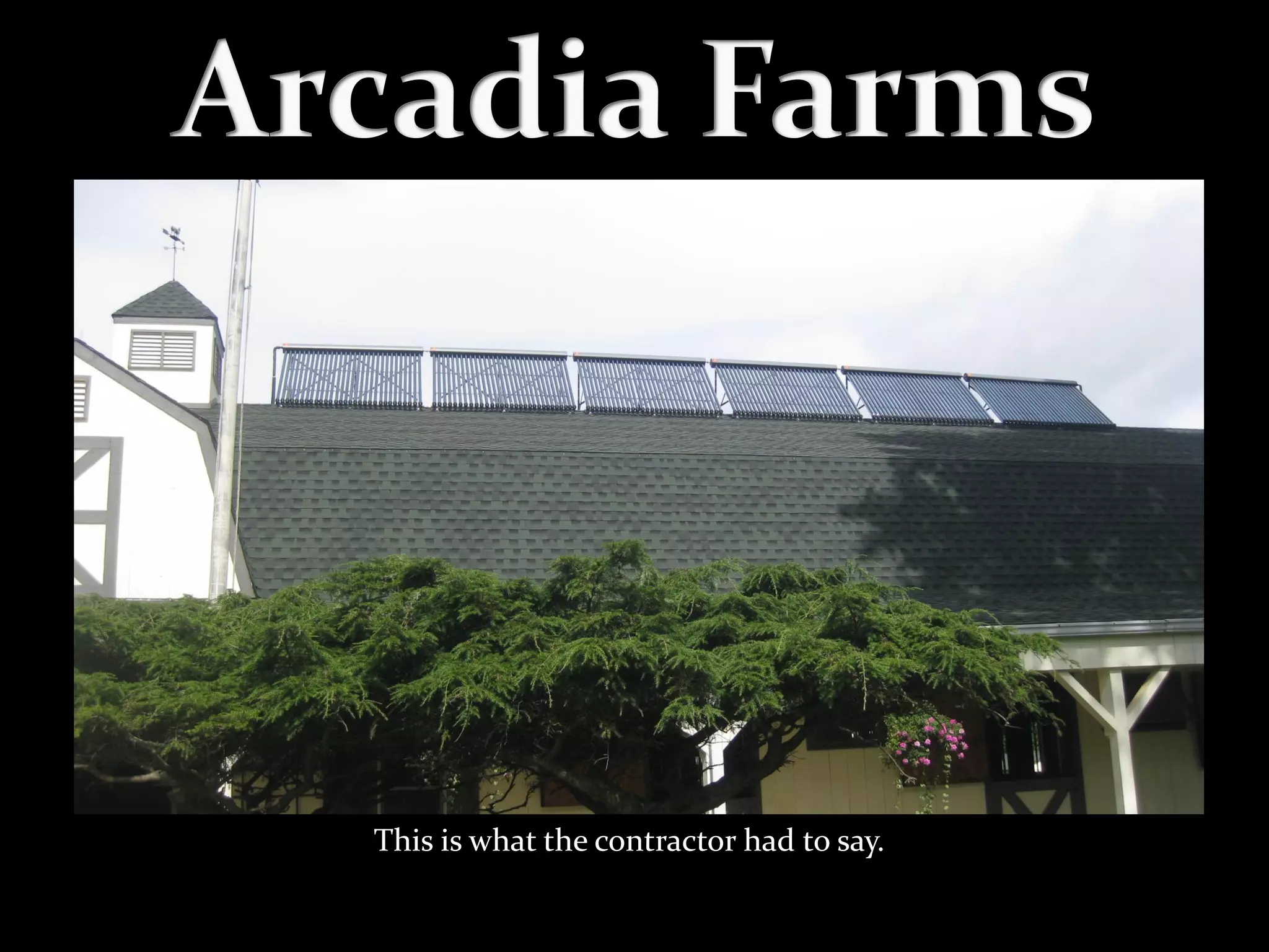 This is what the contractor had to say.
 