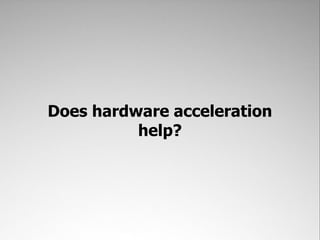 Off-Document OperationsFast because there's no repaint/reflowTechniques:Remove element from the document, make changes, insert back into documentSet element's display to “none”, make changes, set display back to defaultBuild up DOM changes on a DocumentFragment then apply all at once