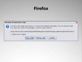 Firefox
 