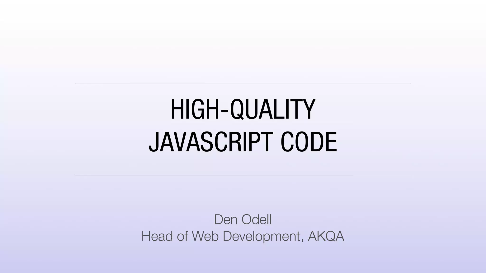 High-Quality JavaScript Code | PPT