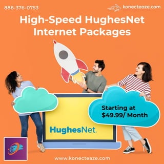 High-Speed HughesNet
Internet Packages
Starting at
$49.99/ Month
 