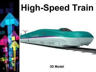 High-Speed Train
3D Model
 
