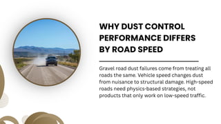 High-Speed vs. Low-Speed Gravel Roads Why Dust Control Strategies ...