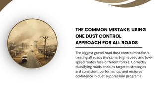 High-Speed vs. Low-Speed Gravel Roads Why Dust Control Strategies ...