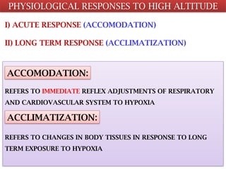 High Altitude physiology and homeostasis | PPTX
