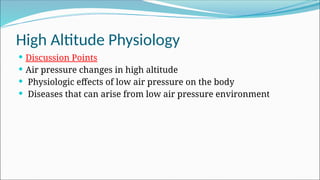 HIGH ALTITUDE PHYSIOLOGY and aclimatization | PPTX