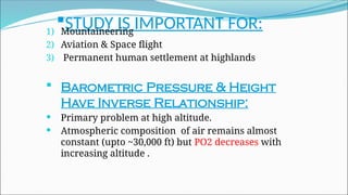 HIGH ALTITUDE PHYSIOLOGY and aclimatization | PPTX