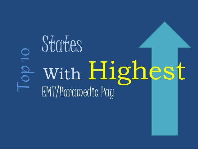 10 States with Highest and Lowest EMT/Paramedic Pay
