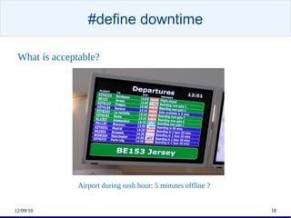 #define downtime <ul><li>When is it considered downtime? </li></ul>