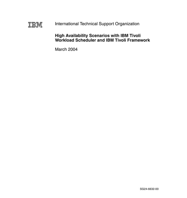High availability scenarios with ibm tivoli workload scheduler and ibm ...