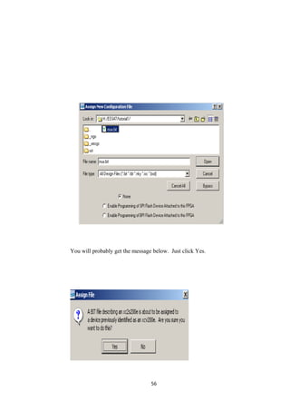 You will probably get the message below. Just click Yes.




                                 56
 