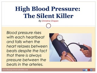 High blood pressure the silent killer Slide 3