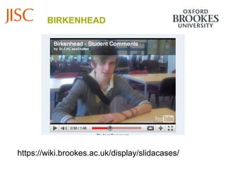 BIRKENHEAD




https://wiki.brookes.ac.uk/display/slidacases/
 