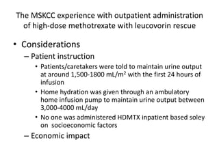 High-dose Methotrexate in Osteosarcoma: Pro's and Con's of Outpatient ...