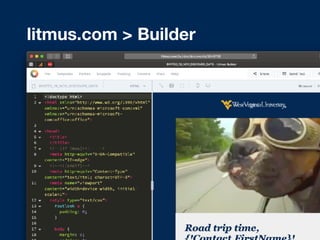 litmus.com > Builder
 