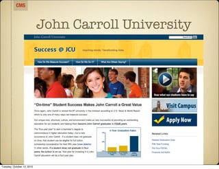 CMS



                            John Carroll University




Tuesday, October 12, 2010
 