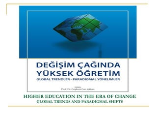 Higher Education In The Era Of Global Change (New Trends And Paradigms ...