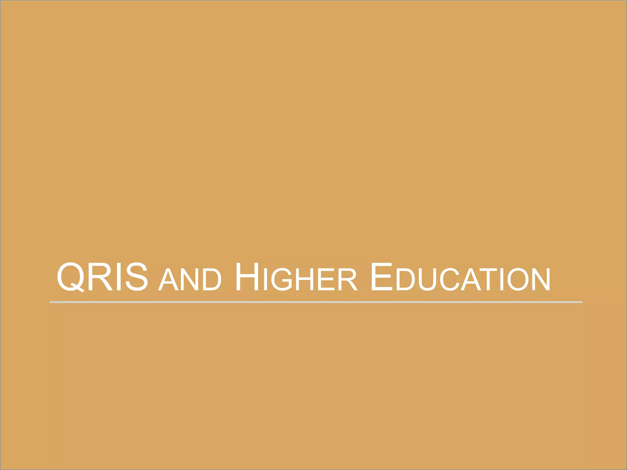 QRIS AND HIGHER EDUCATION
 