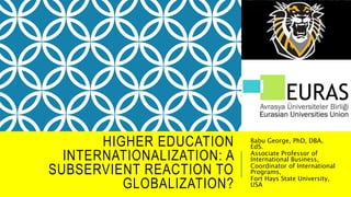 Higher Education Internationalization and Globalization | PPTX