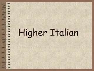 Higher Italian 