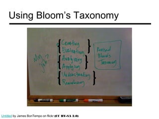 Using Bloom’s Taxonomy




Untitled by James BonTempo on flickr (CC BY-SA 2.0)
 