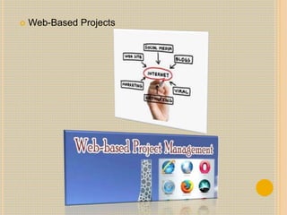  Web-Based Projects
 