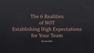 High expectations ppt