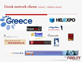 Greek network clients   travel / culture sector   